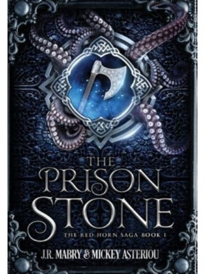 The Prison Stone: An Epic Fantasy Steampunk Cthulu Space Opera