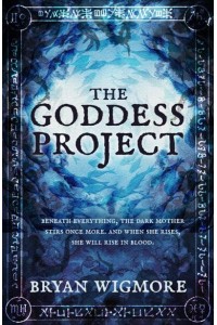 The Goddess Project - The Fire Stealers