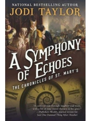 A Symphony of Echoes - The Chronicles of St. Mary's