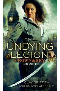 The Undying Legion - Crown & Key