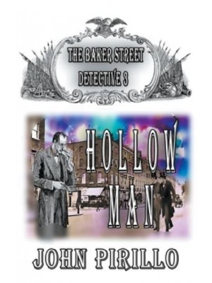 The Baker Street Detective, Hollow Man - The Baker Street Detective
