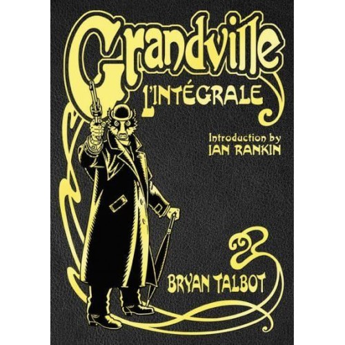 Grandville L'intégrale - Grandville Series