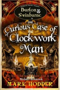 The Curious Case of the Clockwork Man - Burton & Swinburne