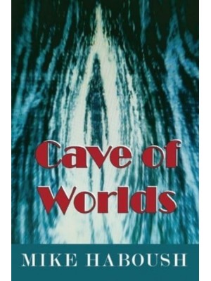 Cave of Worlds