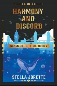 Harmony and Discord - Songs Out of Time