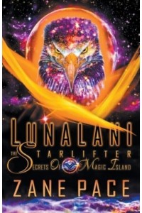 LunaLani The Starlifter Secrets Of Magic Island