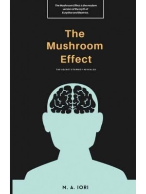 The Mushroom Effect