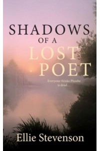 Shadows of a Lost Poet - Shadows in Time