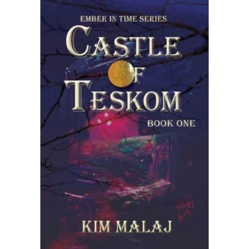 Castle of Teskom - Ember in Time