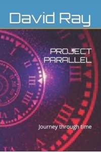 Project Parallel Journey Through Time - Project Trilogy