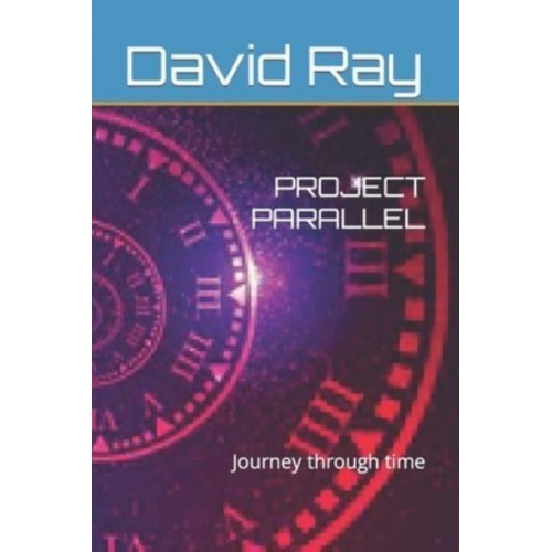 Project Parallel Journey Through Time - Project Trilogy