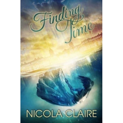 Finding Time (Lost Time, Book Three)