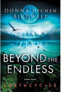 Beyond the Endless - Earthcycles