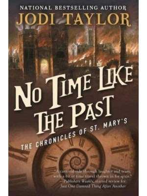 No Time Like the Past - The Chronicles of St. Mary's