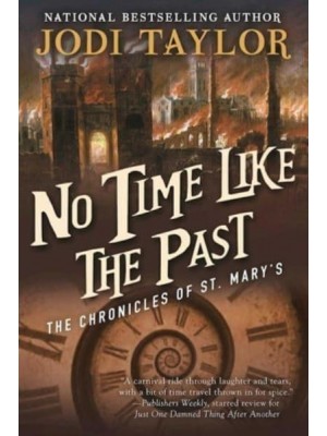 No Time Like the Past - The Chronicles of St. Mary's
