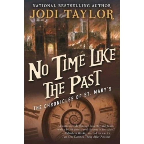 No Time Like the Past - The Chronicles of St. Mary's