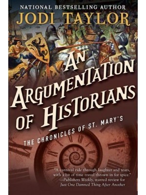 An Argumentation of Historians - The Chronicles of St. Mary's