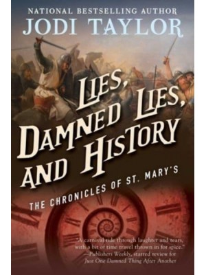 Lies, Damned Lies, and History - The Chronicles of St. Mary's