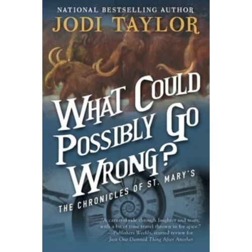 What Could Possibly Go Wrong? - The Chronicles of St. Mary's