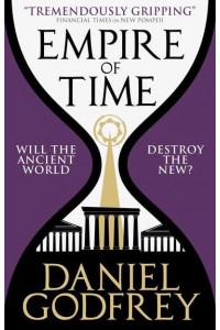 Empire of Time (New Pompeii 2)