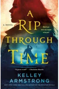 A Rip Through Time - Rip Through Time Novels