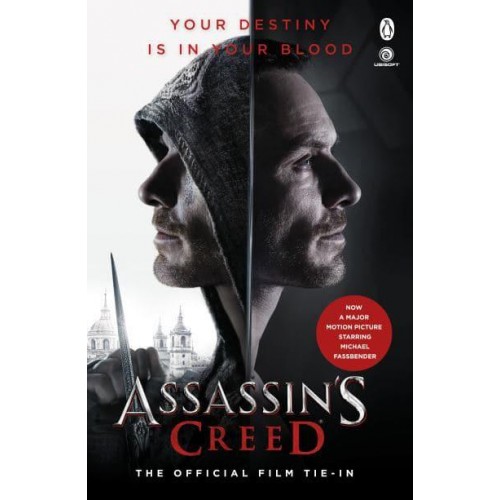 Assassin's Creed The Official Film Tie-in - Assassin's Creed