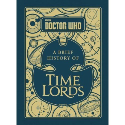 A Brief History of Time Lords - Doctor Who