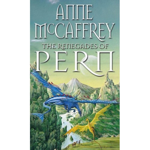 The Renegades of Pern - The Dragon Books
