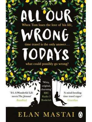 All Our Wrong Todays