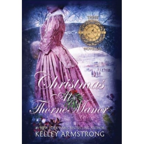 Christmas at Thorne Manor A Trio of Holiday Novellas