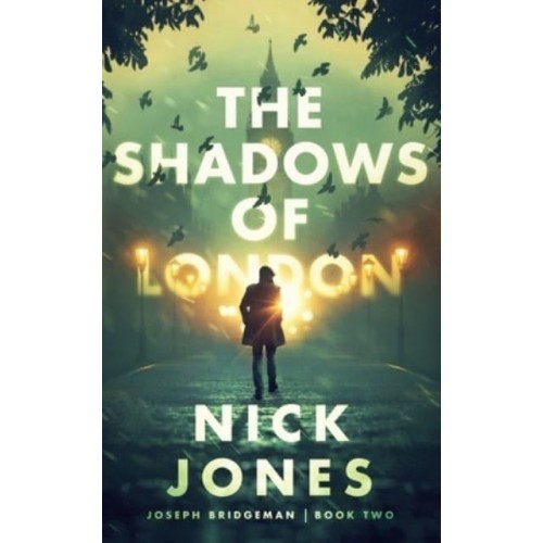 The Shadows of London - Joseph Bridgeman