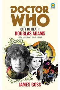 Doctor Who: City of Death (Target Collection) - Doctor Who
