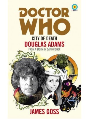 Doctor Who: City of Death (Target Collection) - Doctor Who