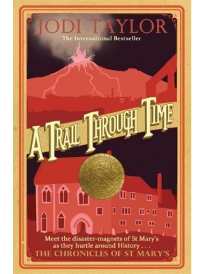 A Trail Through Time - The Chronicles of St Mary's