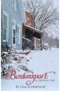 Bentonsport A Christmas Story