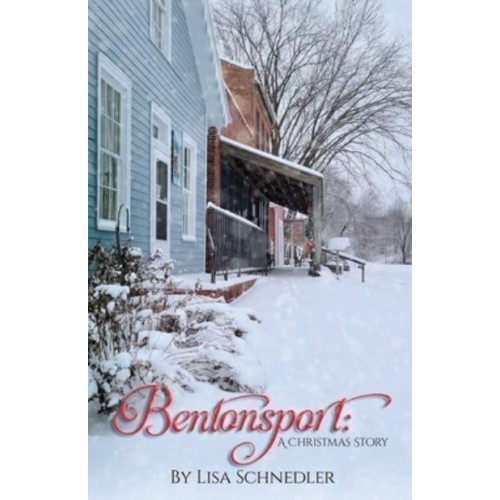 Bentonsport A Christmas Story