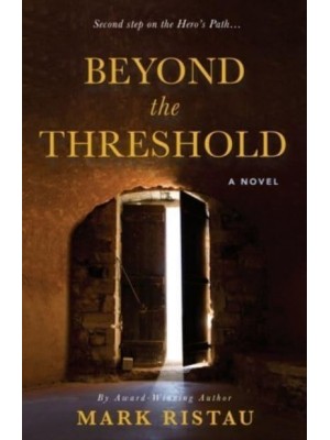 Beyond the Threshold Book 2 of 2: Hero's Path