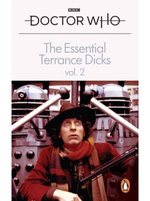 The Essential Terrance Dicks. Volume 2