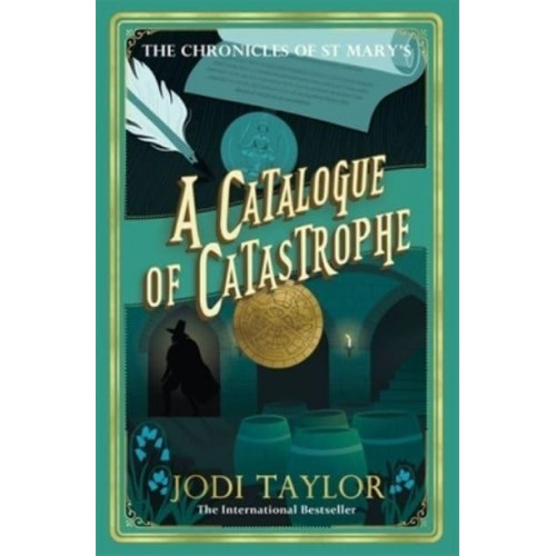 A Catalogue of Catastrophe - The Chronicles of St Mary's Series