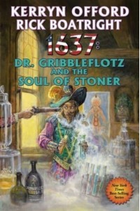 1637: Dr. Gribbleflotz and the Soul of the Stoner - Ring of Fire