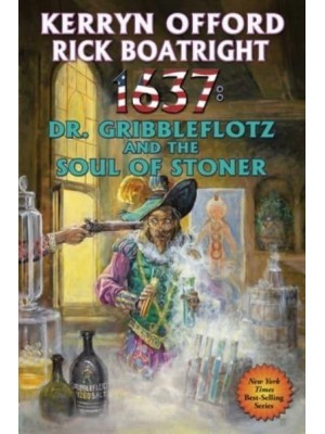 1637: Dr. Gribbleflotz and the Soul of the Stoner - Ring of Fire