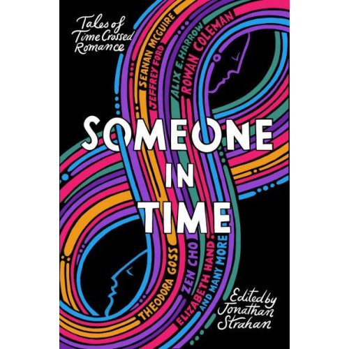 Someone in Time Tales of Time-Crossed Romance