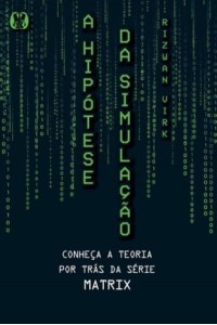 A hipótese da simulação