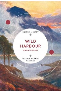 Wild Harbour - Science Fiction Classics
