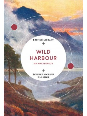 Wild Harbour - Science Fiction Classics