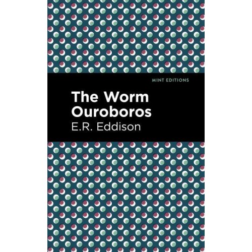 The Worm Ouroboros - Mint Editions-Fantasy and Fairytale