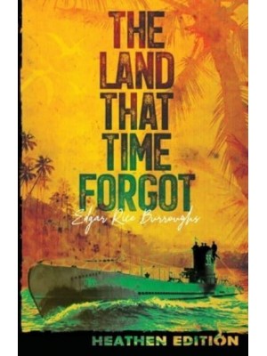 The Land That Time Forgot (Heathen Edition)
