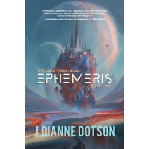 Ephemeris The Questrison Saga: Book Two - Questrison Saga