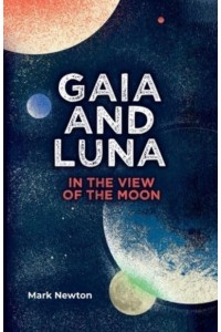 Gaia and Luna
