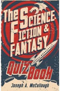 The Science Fiction & Fantasy Quiz Book - Open Book